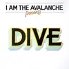 I AM THE AVALANCHE – dive (LP Vinyl)