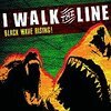 I WALK THE LINE – black wave rising (CD)