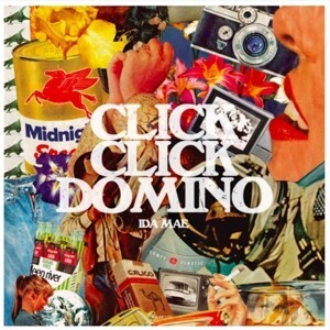 IDA MAE – click click domino (CD, LP Vinyl)