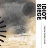 IDIOT SIEGE – one of those lives (LP Vinyl)