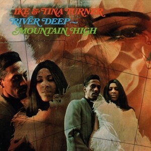IKE & TINA TURNER – river deep - mountain high (LP Vinyl)