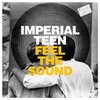 IMPERIAL TEEN – feel the sound (LP Vinyl)