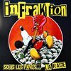 INFRAKTION – sous les paves... la rage (LP Vinyl)