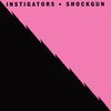 INSTIGATORS – shockgun (LP Vinyl)