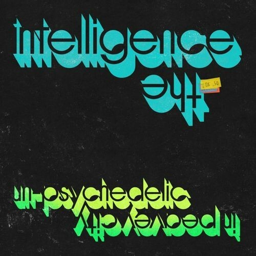 INTELLIGENCE, un-psychedelic in peavey city cover