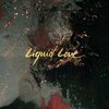 INTERGALACTIC LOVERS – liquid love (LP Vinyl)