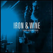 IRON AND WINE, third man live cover