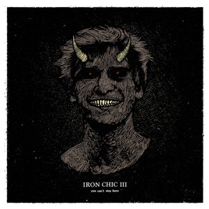 IRON CHIC – III - you can´t stay here (CD, LP Vinyl)