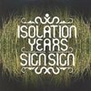 ISOLATION YEARS – sign, sign (CD, LP Vinyl)