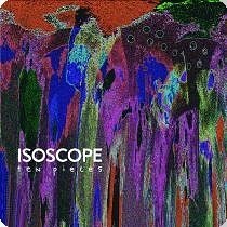 ISOSCOPE – ten pieces (CD, LP Vinyl)