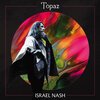 ISRAEL NASH – topaz (CD, LP Vinyl)