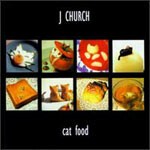 J CHURCH – cat food (CD)