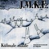 J.M.K.E. – külmale maale (LP Vinyl)