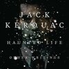 JACK KEROUAC – haunted life (Papier)