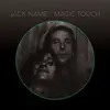 JACK NAME – magic touch (LP Vinyl)