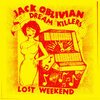 JACK OBLIVIAN & THE DREAM KILLERS – lost weekend (LP Vinyl)