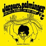 JACQUES PALMINGER & KINGS OF DUB – mondo cherry (LP Vinyl)