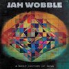 JAH WOBBLE – a brief history of now (LP Vinyl)