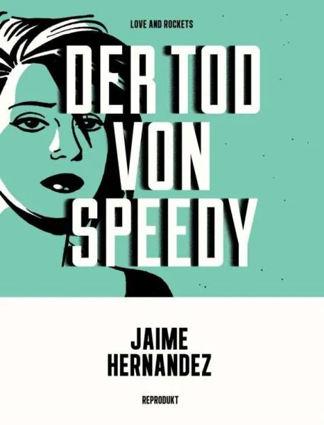 JAIME HERNANDEZ – der tod von speedy (Papier)