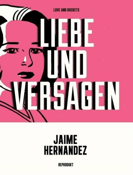 JAIME HERNANDEZ – liebe und versagen (Papier)