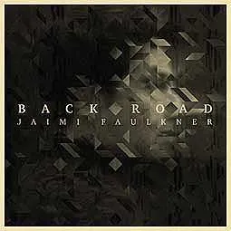 JAIMI FAULKNER – back road (CD)