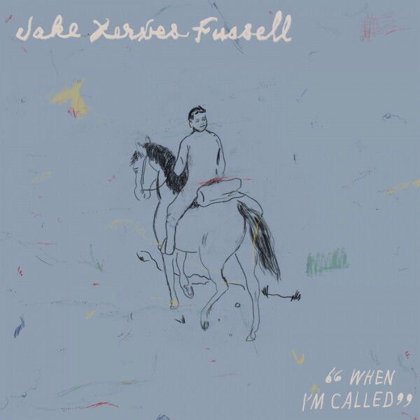 JAKE XERXES FUSSELL – when i´m called (CD, LP Vinyl)