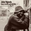 JALEN NGONDA – come around and love me (CD, LP Vinyl)