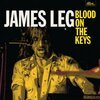 JAMES LEG – blood on the keys (CD, LP Vinyl)