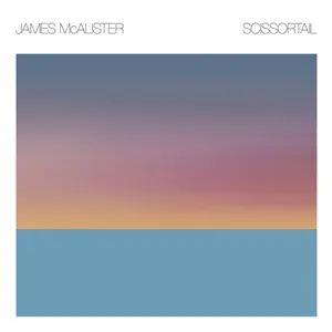 JAMES MCALISTER – scissortail (CD)