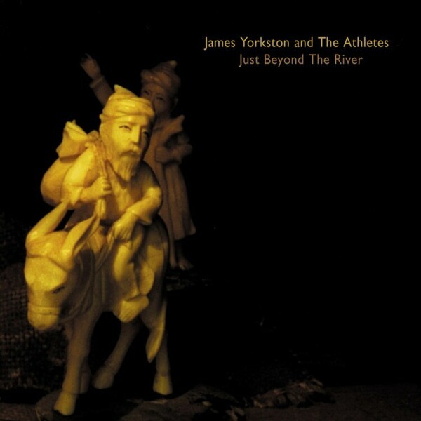 JAMES YORKSTON & THE ATHLETES – just beyond the river (LP Vinyl)