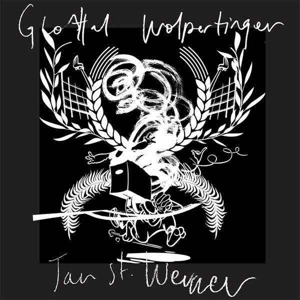JAN ST. WERNER – glottal wolpertinger (LP Vinyl)