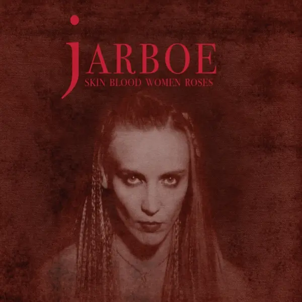 JARBOE – skin blood women roses (CD, LP Vinyl)