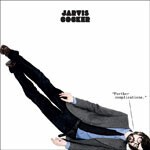 Cover JARVIS COCKER, further complications