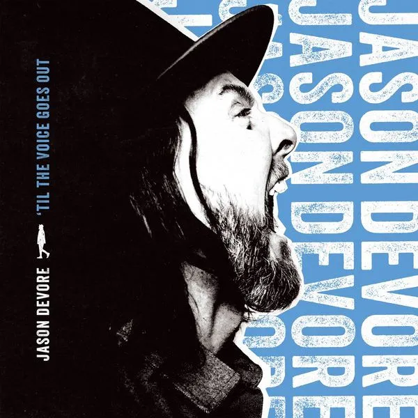 JASON DEVORE (AUTHORITY ZERO) – til the voice goes out (LP Vinyl)