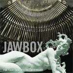 JAWBOX, for your own special sweetheart cover