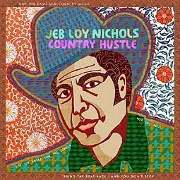 JEB LOY NICHOLS – country hustle (CD, LP Vinyl)