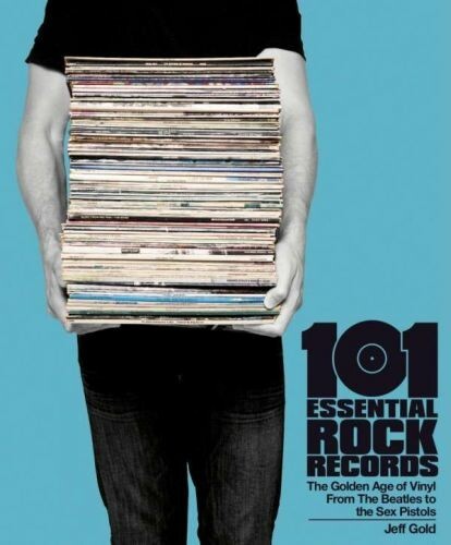 JEFF GOLD – 101 essential rock records (Papier)