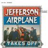 JEFFERSON AIRPLANE – takes off (LP Vinyl)