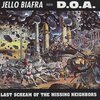 JELLO BIAFRA & D.O.A. – last scream of the missing neighbors (CD, LP Vinyl)