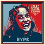 JELLO BIAFRA & GUANTANAMO SCHOOL OF MEDICINE – audacity of hype (CD, LP Vinyl)