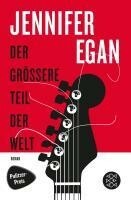 JENNIFER EGAN – der grössere teil der welt (Papier)