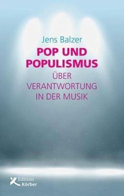 JENS BALZER – pop und populismus (Papier)