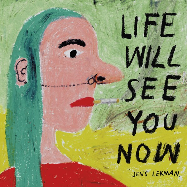 Cover JENS LEKMAN, life will see you now