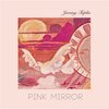 JEREMY TUPLIN – pink mirror (CD, LP Vinyl)