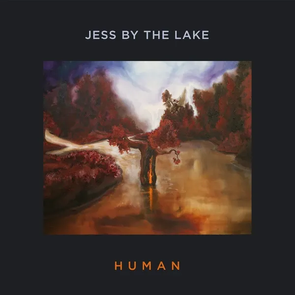 JESS BY THE LAKE – human (CD, LP Vinyl)