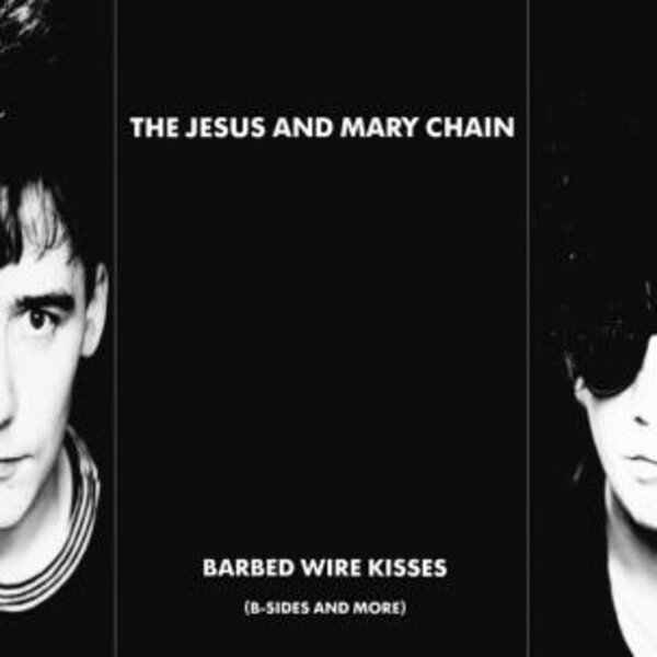 JESUS & MARY CHAIN, barbed wire kisses (b-sides and more) cover