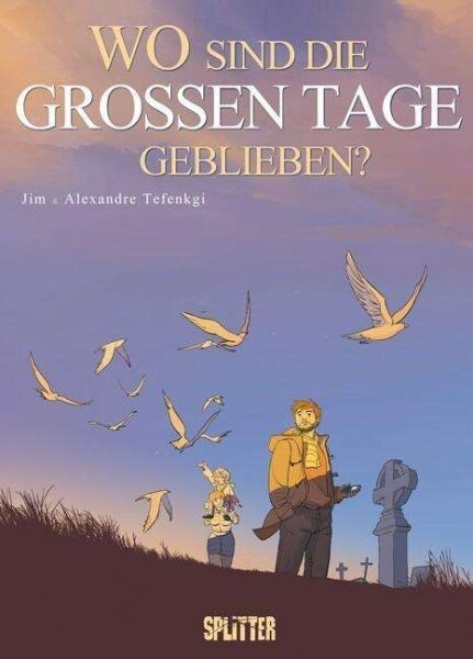 JIM/ALEX TEFENKGI – wo sind die großen tage geblieben (Papier)