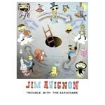 JIM AVIGNON, trouble with the aardvaark cover