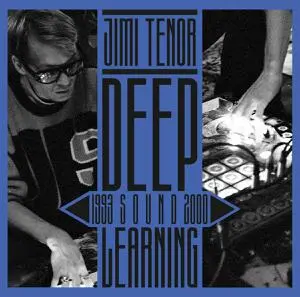 JIMI TENOR – deep sound learning (1993-2000) (CD, LP Vinyl)
