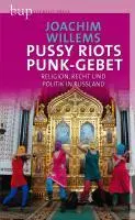 JOACHIM WILLEMS – pussy riots punk - gebet (Papier)